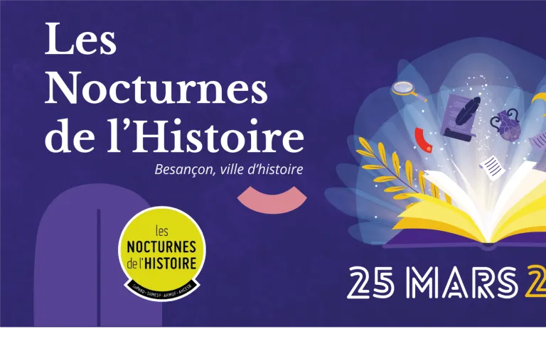 Les Nocturnes de l’Histoire 2026 : Besançon, ville d’histoire