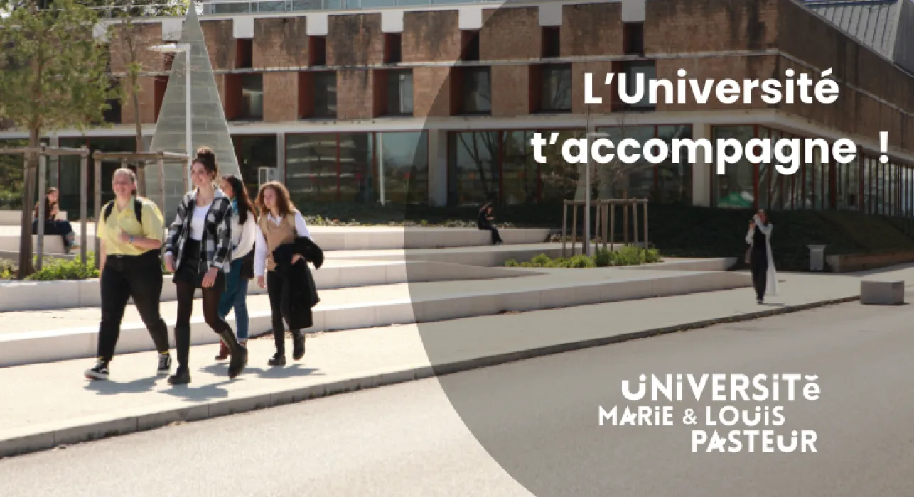 Étudiantes, étudiants : les services qui vous accompagnent à l’Université Marie et Louis Pasteur