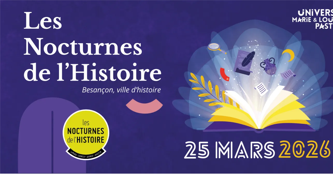 Les Nocturnes de l’Histoire 2026 : Besançon, ville d’histoire